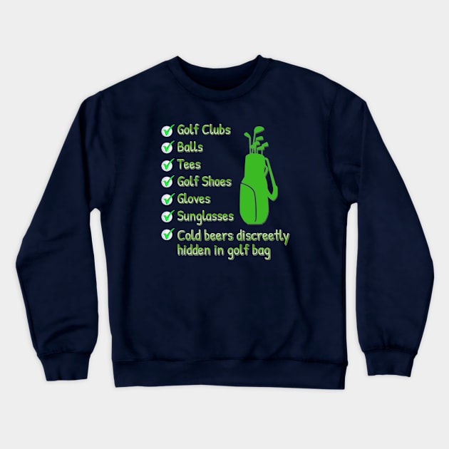 Golf Checklist Crewneck Sweatshirt by ILLannoyed 